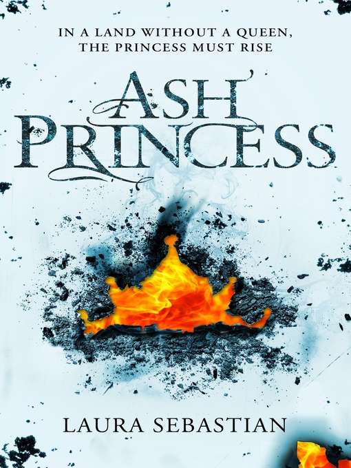 Title details for Ash Princess by Laura Sebastian - Wait list
